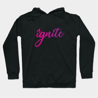 Ignite! Hoodie